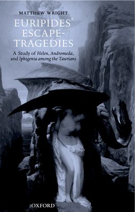 Euripides' Escape Tragedies