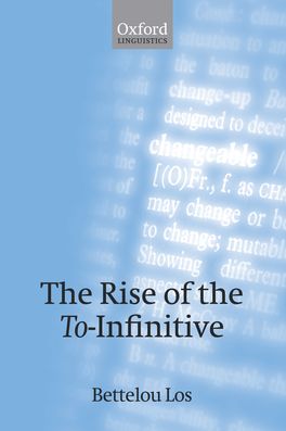 Rise of the To-Infinitive, The