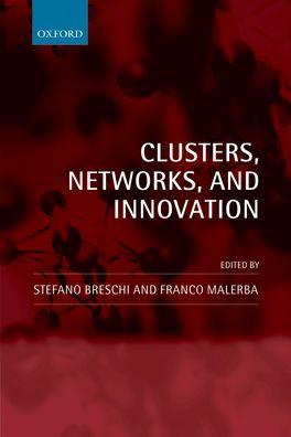 Clusters, Networks, and Innovation