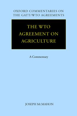 WTO Agreement on Agriculture, The