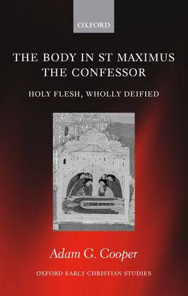 Body in St Maximus the Confessor, The