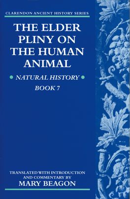 Elder Pliny on the Human Animal, The