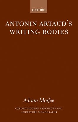 Antonin Artaud's Writing Bodies