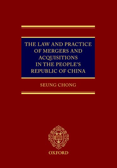 The Law and Practice of Mergers and Acquisitions in the People's