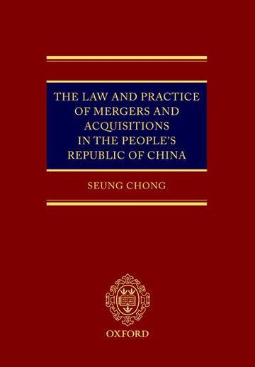 The Law and Practice of Mergers and Acquisitions in the People's