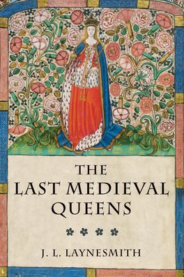 Last Medieval Queens, The