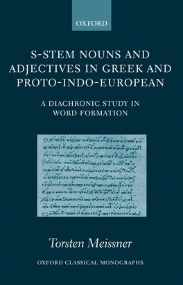 S-System Nouns and Adjectives in Greek and Proto-Indo-European
