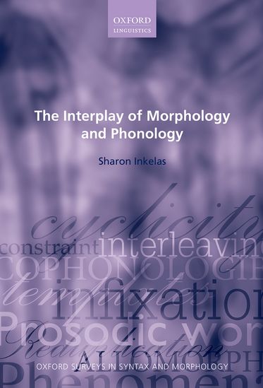 Interplay of Morphology and Phonology, The
