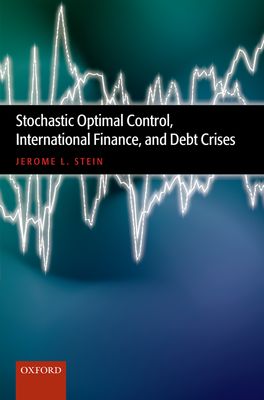 Stochastic Optimal Control, International Finance, and Debt Crises