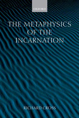 Metaphysics of the Incarnation, The