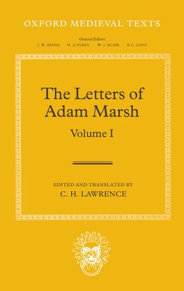 Letters of Adam Marsh, Volume I, The