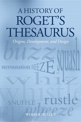 History of Roget's Thesaurus, A