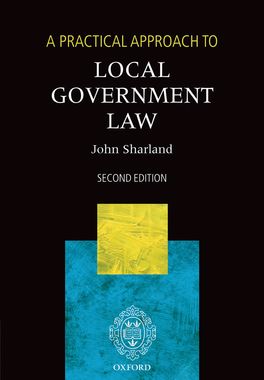 Practical Approach to Local Government Law, A