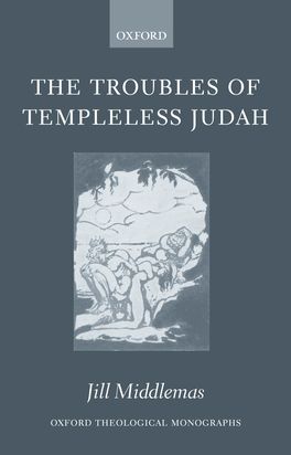 Troubles of Templeless Judah, The