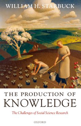 Production of Knowledge, The