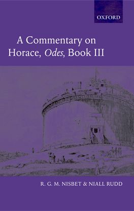 Commentary on Horace: Odes Book III, A