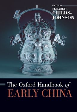 Oxford Handbook of Early China, The