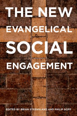 New Evangelical Social Engagement, The