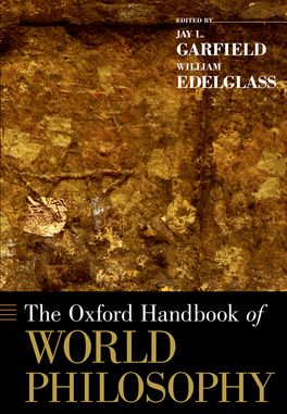 Oxford Handbook of World Philosophy, The