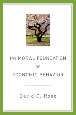 Moral Foundation of Economic Behavior, The