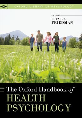 Oxford Handbook of Health Psychology, The