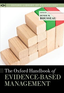 Oxford Handbook of Evidence-Based Management, The