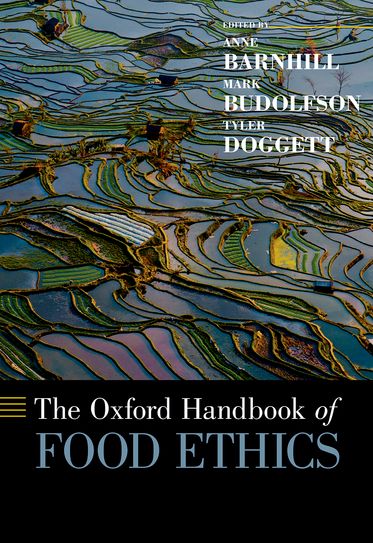 Oxford Handbook of Food Ethics