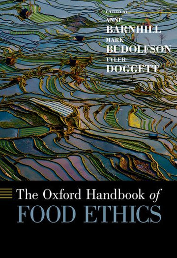 Oxford Handbook of Food Ethics