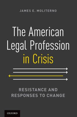 American Legal Profession in Crisis, The
