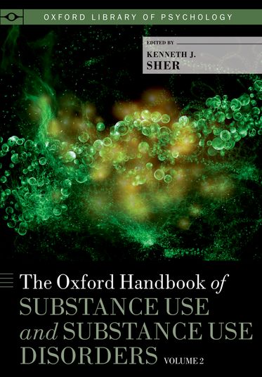 The Oxford Handbook of Substance Use and Substance Use Disorders, Volume 2