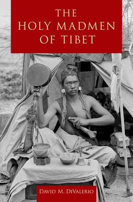 Holy Madmen of Tibet, The