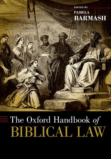 Oxford Handbook of Biblical Law, The