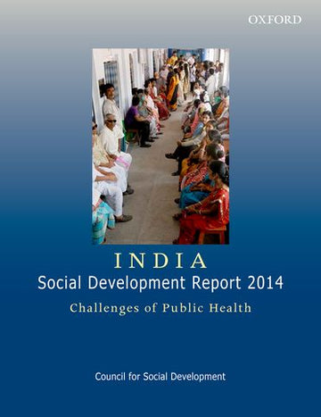 India: Social Development Report 2014