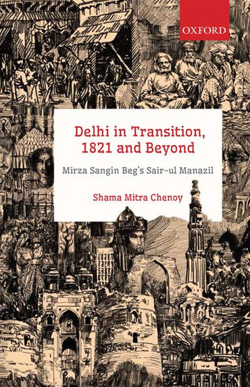 Delhi in Transition,  1821 and Beyond