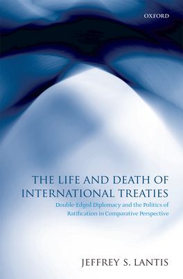 The Life and Death of International Treaties: Double-Edged Diplomacy and the