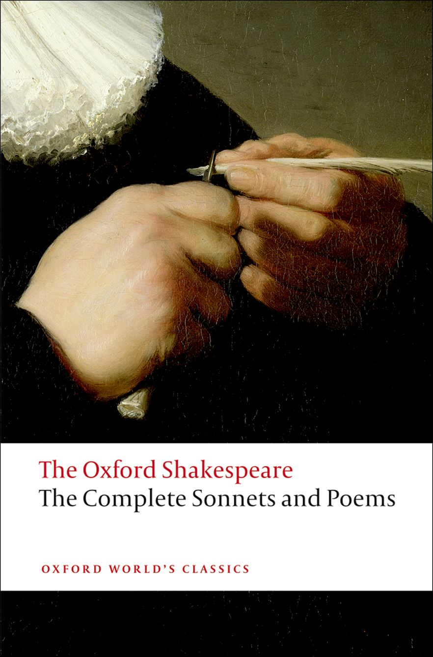 Complete Sonnets and Poems: The Oxford Shakespeare, The