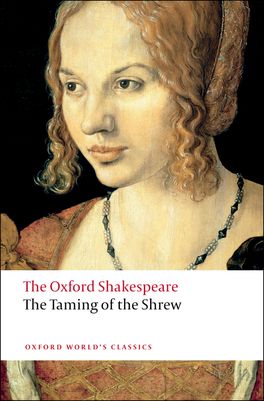 Taming of the Shrew: The Oxford Shakespeare, The