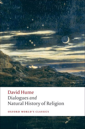 Dialogues Concerning Natural Religion, and the Natural History of Religion