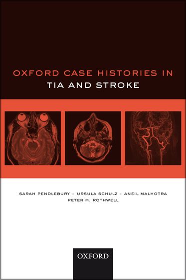 Oxford Case Histories in TIA and Stroke