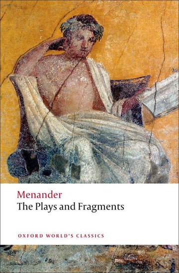 Plays and Fragments, The