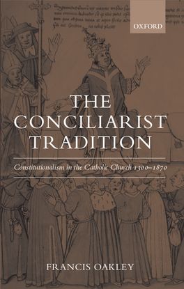 Conciliarist Tradition, The