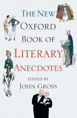New Oxford Book of Literary Anecdotes, The
