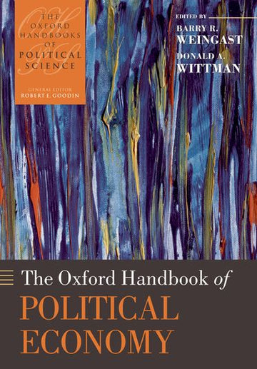 Oxford Handbook of Political Economy, The