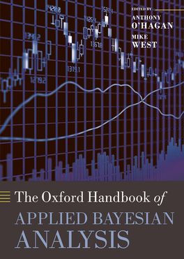 Oxford Handbook of Applied Bayesian Analysis, The