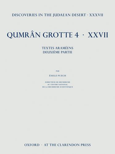 Discoveries in the Judaean Desert Volume Xxxvii.