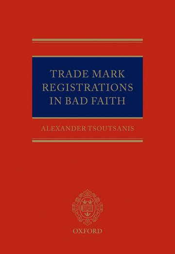 Trade Mark Registrations in Bad Faith