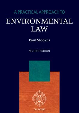 Practical Approach to Environmental Law, A
