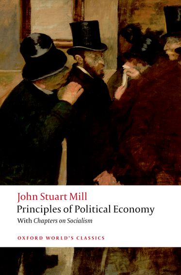 Principles of Political Economy and Chapters On Socialism
