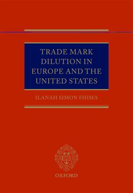 Trade Mark Dilution in Europe and the United States
