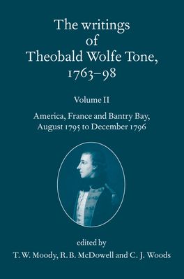 Writings of Theobald Wolfe Tone 1763-98: Volume II, The